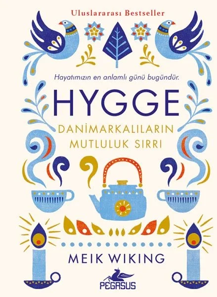 Hygge - Danimarkalıların Mutluluk Sırrı Fiyatı, Yorumları ve Özellikleri