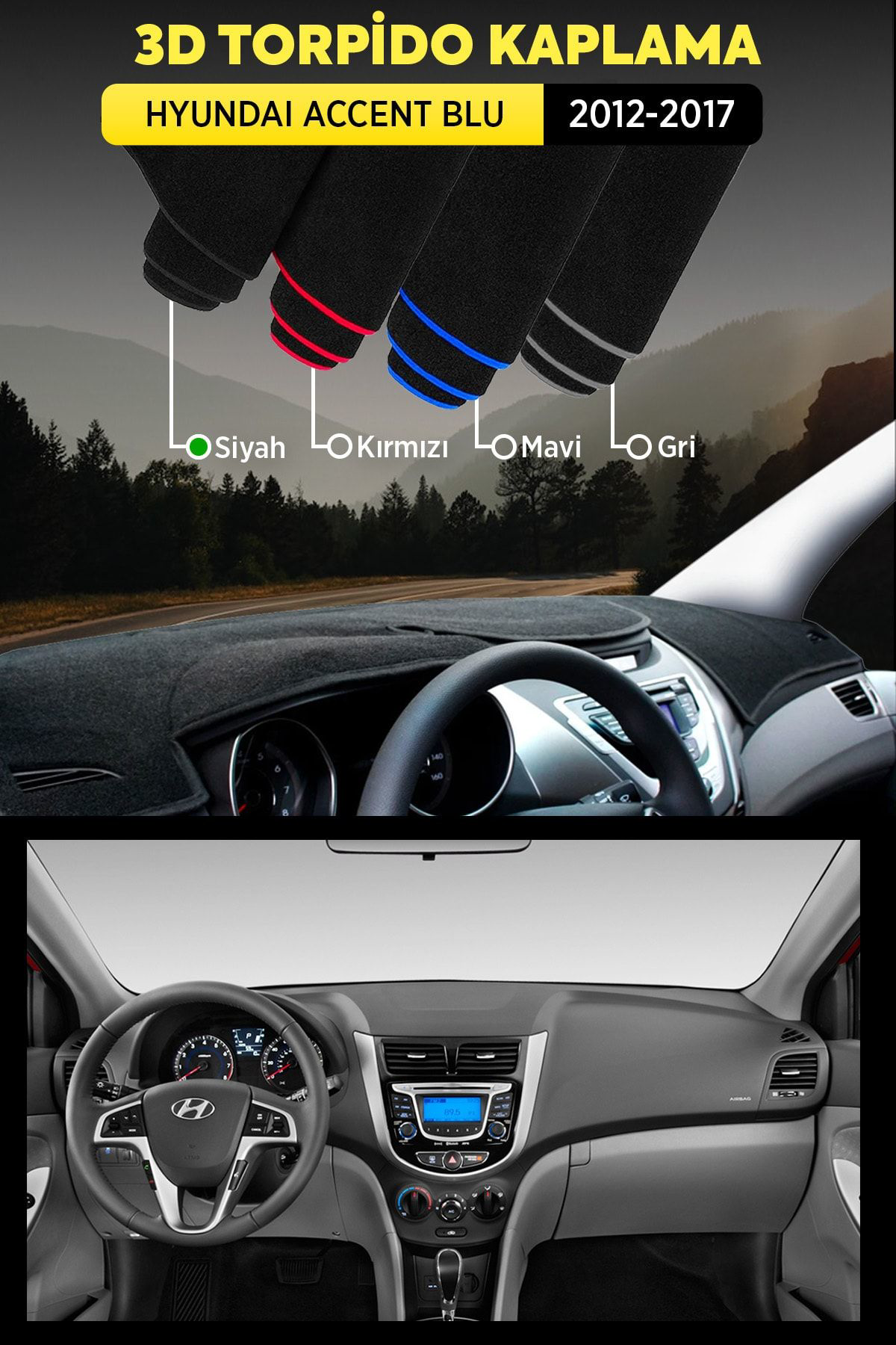 Hyundaı Accent Blu (2012-2017) 3d Torpido Koruma Kılıfı - Ön Göğü