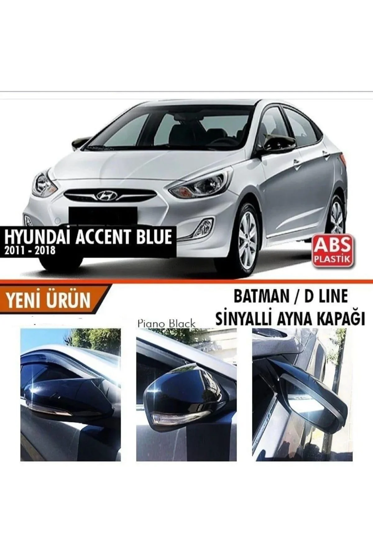 Hyundai Accent Blue Sinyalli 2011-2018 Yarasa Ayna Kapağı Hyundai Accent Blue Sinyalli 2011-2018 Yarasa Ayna Kapağı