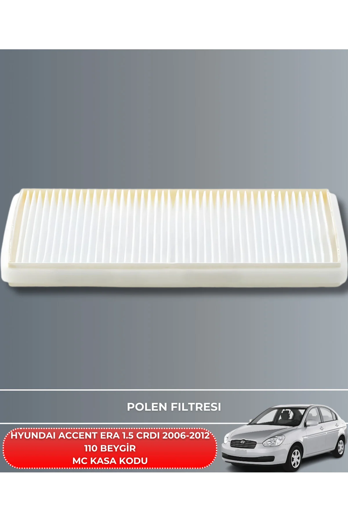 HYUNDAI ACCENT ERA 1.5 CRDI 2006-2012 HP110 FİLTRE SETİ(YAĞSIZ)3L