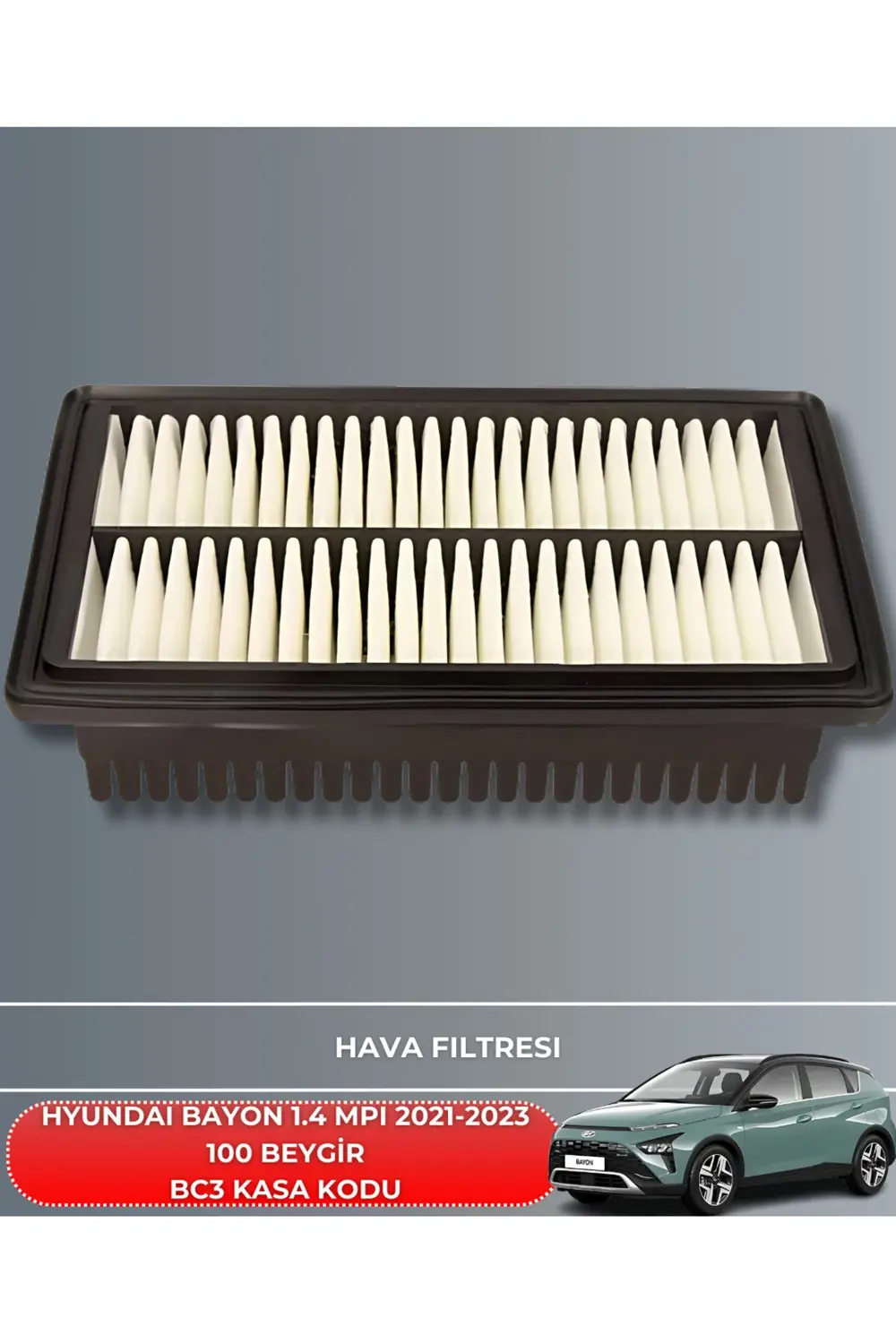 HYUNDAI BAYON 1.4 MPI 2021-2023 BAKIM SETİ+NETEX 0W20 4LT MOTOR Y