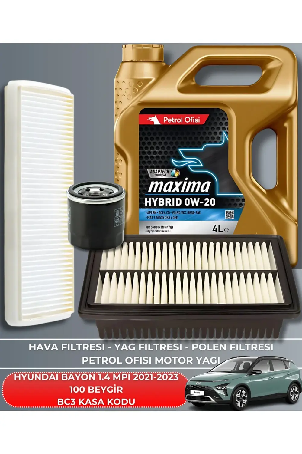 HYUNDAI BAYON 1.4 MPI 2021-2023 BAKIM SETİ+NETEX 0W20 4LT MOTOR Y