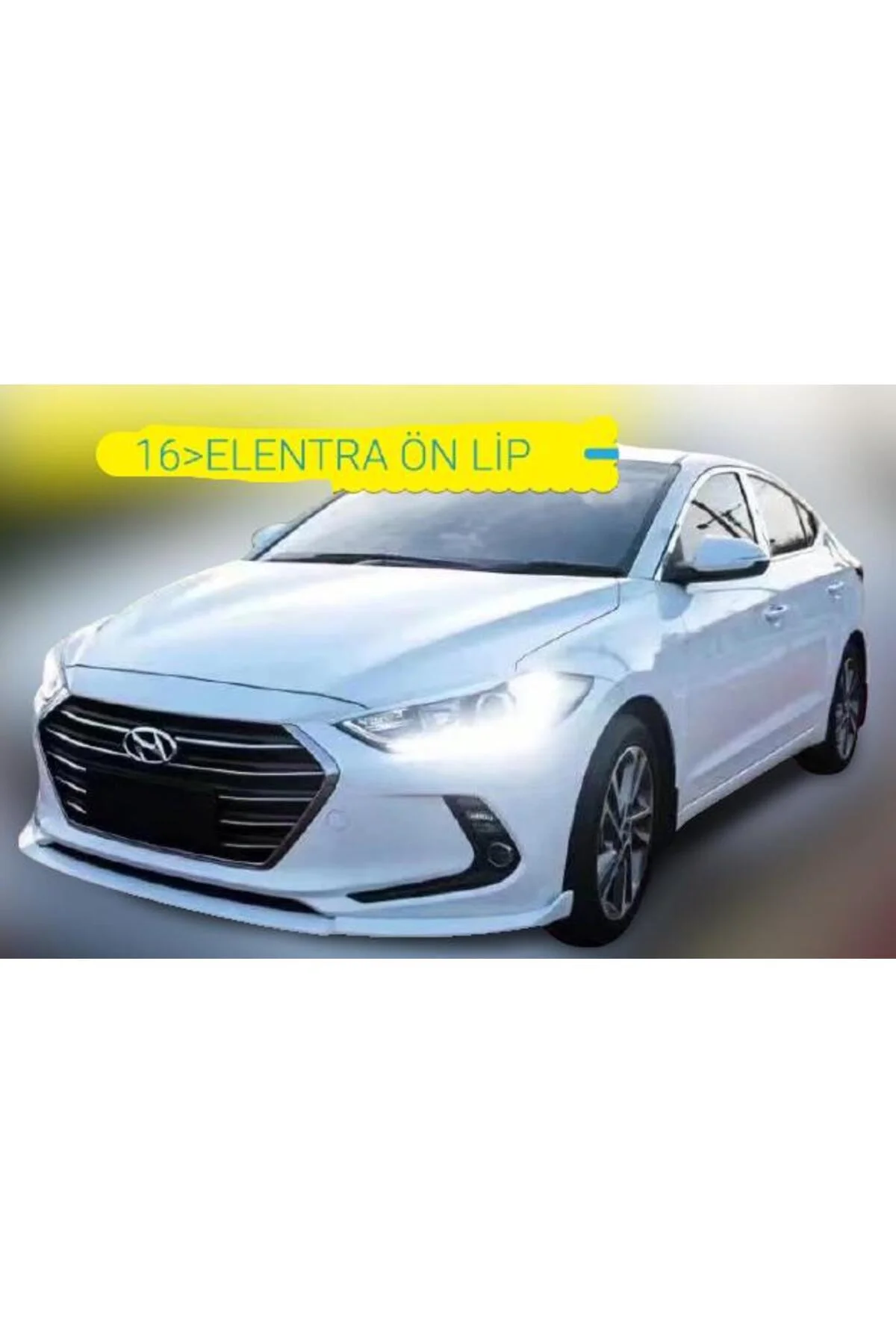 HYUNDAİ ELENTRA 2016-2019 ASTARLI ÖN LİP