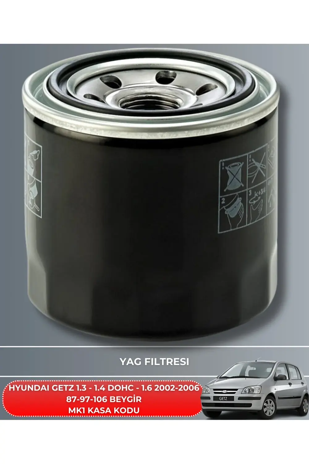 HYUNDAI GETZ 1.3 - 1.4 DOHC - 1.6 2003-2004-2005-2006-2007-2008-2