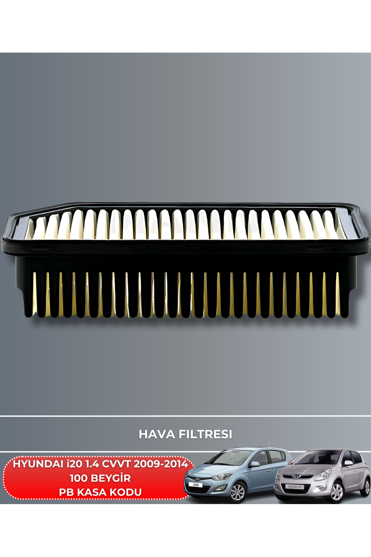 HYUNDAI i20 1.4 CVVT 2009-2010-2011-2012-2013-2014 100 BEYGİR BAK