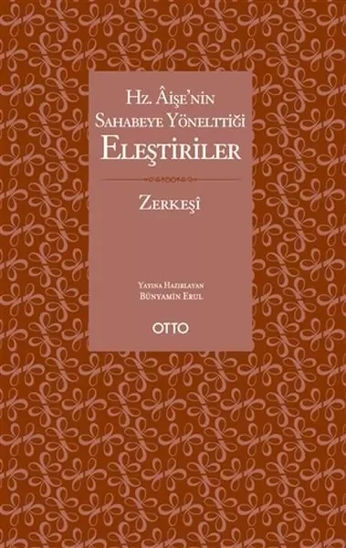 Hz. Aişe’nin Sahabeye Yönelttiği Eleştiriler Fiyatı, Yorumları ve Özellikleri