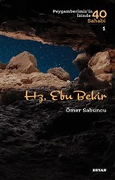 Hz. Ebu Bekir - Peygamberimiz'in İzinde 40 Sahabi - 1 Fiyatı, Yorumları ve Özellikleri