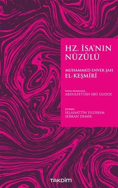 Hz. İsa’nın Nüzulü Fiyatı, Yorumları ve Özellikleri