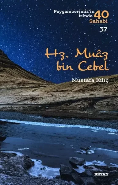 Hz. Muaz Bin Cebel - Peygamberimiz'in 40 Sahabi - 37 Fiyatı, Yorumları ve Özellikleri