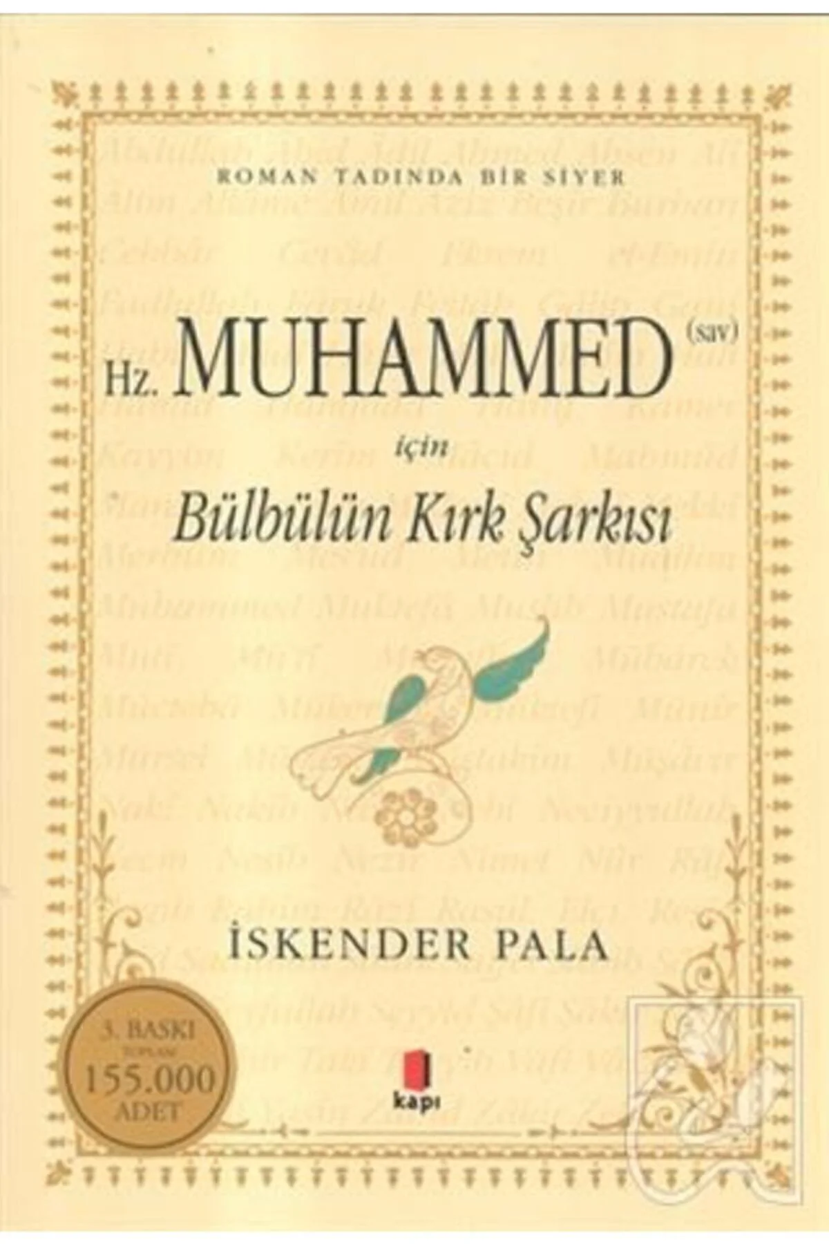 Hz. Muhammed (sav) Için Bülbülün Kırk Şarkısı