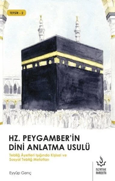 Hz. Peygamber'in Dini Anlatma Usulü Fiyatı, Yorumları ve Özellikleri