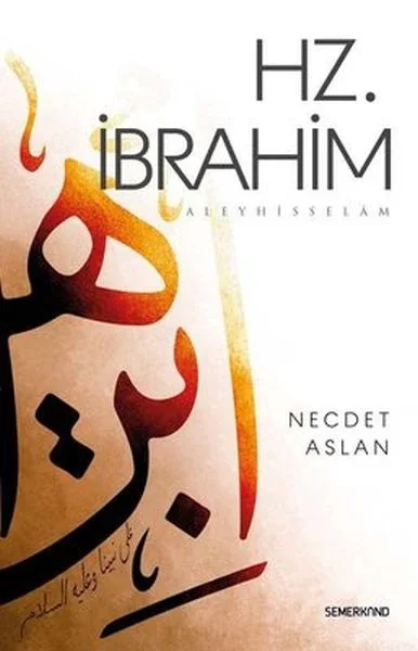 Hz.İbrahim Aleyhisselam Fiyatı, Yorumları ve Özellikleri