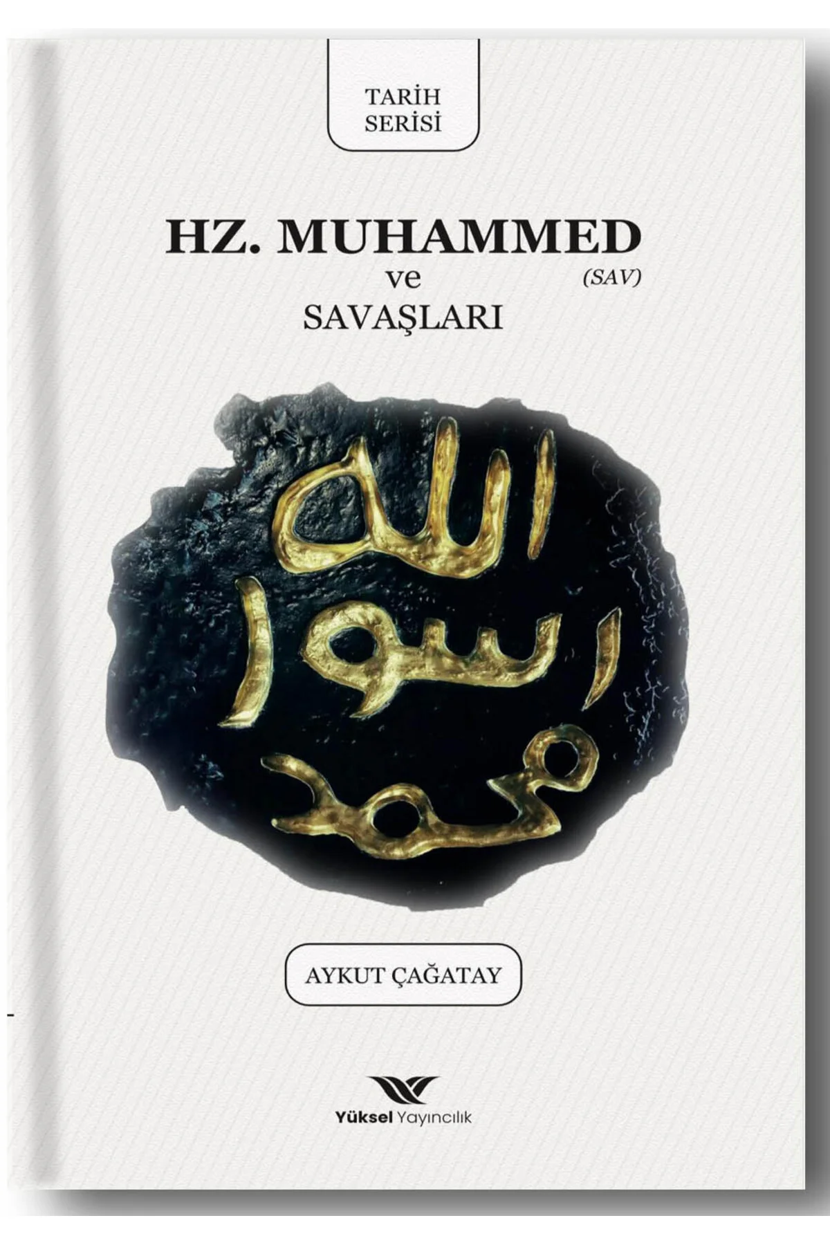 Hz.Muhammed ve savaşlar