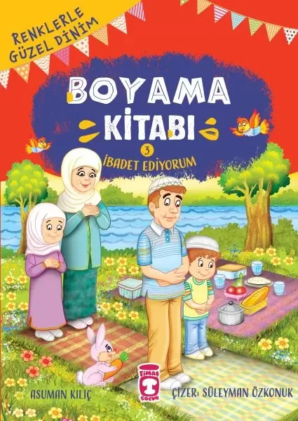 İbadet Ediyorum - Renklerle Güzel Dinim Boyama Kitabı 3 Fiyatı, Yorumları ve Özellikleri