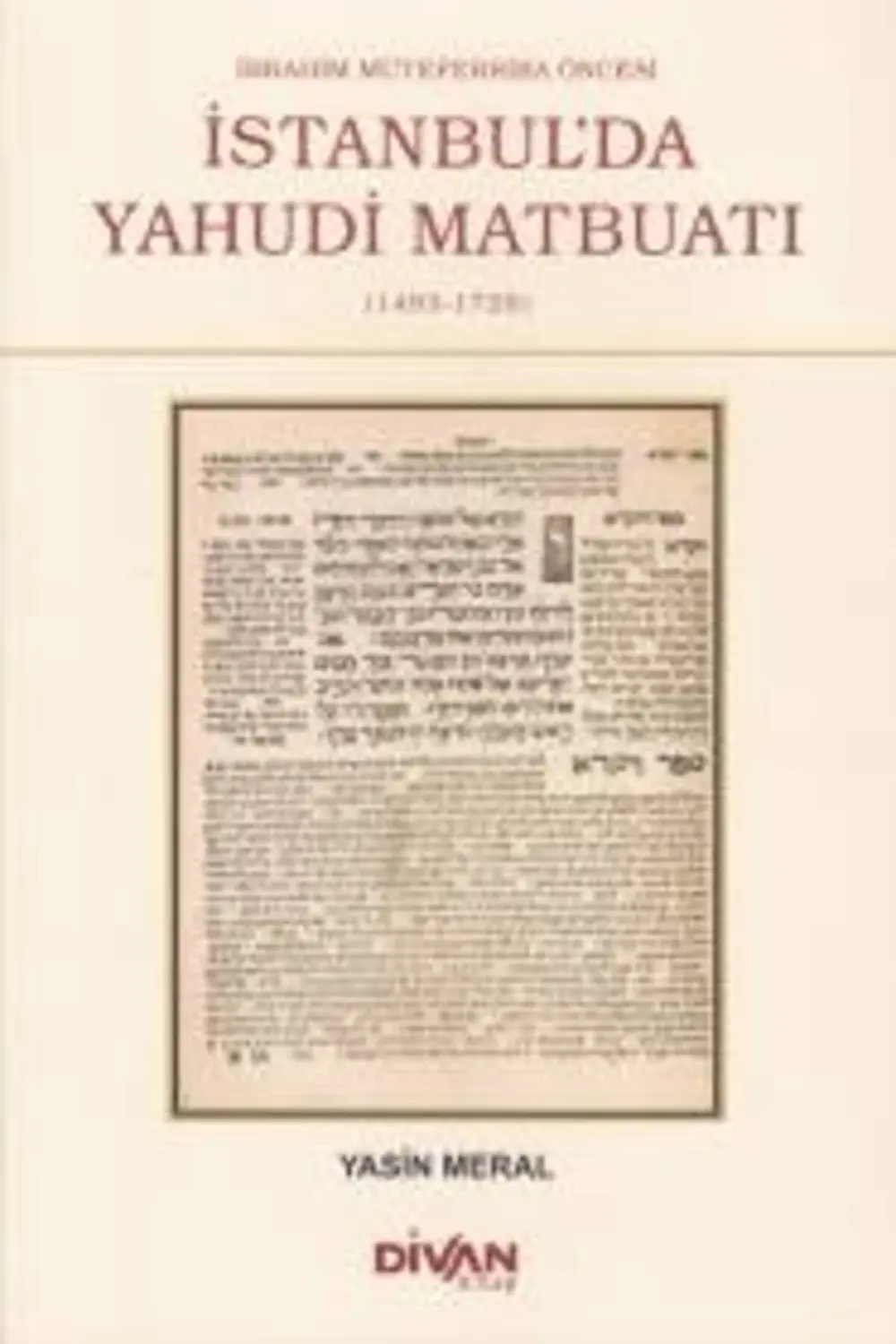 İbrahim Müteferrika Öncesi İstanbulda Yahudi Maybuatı