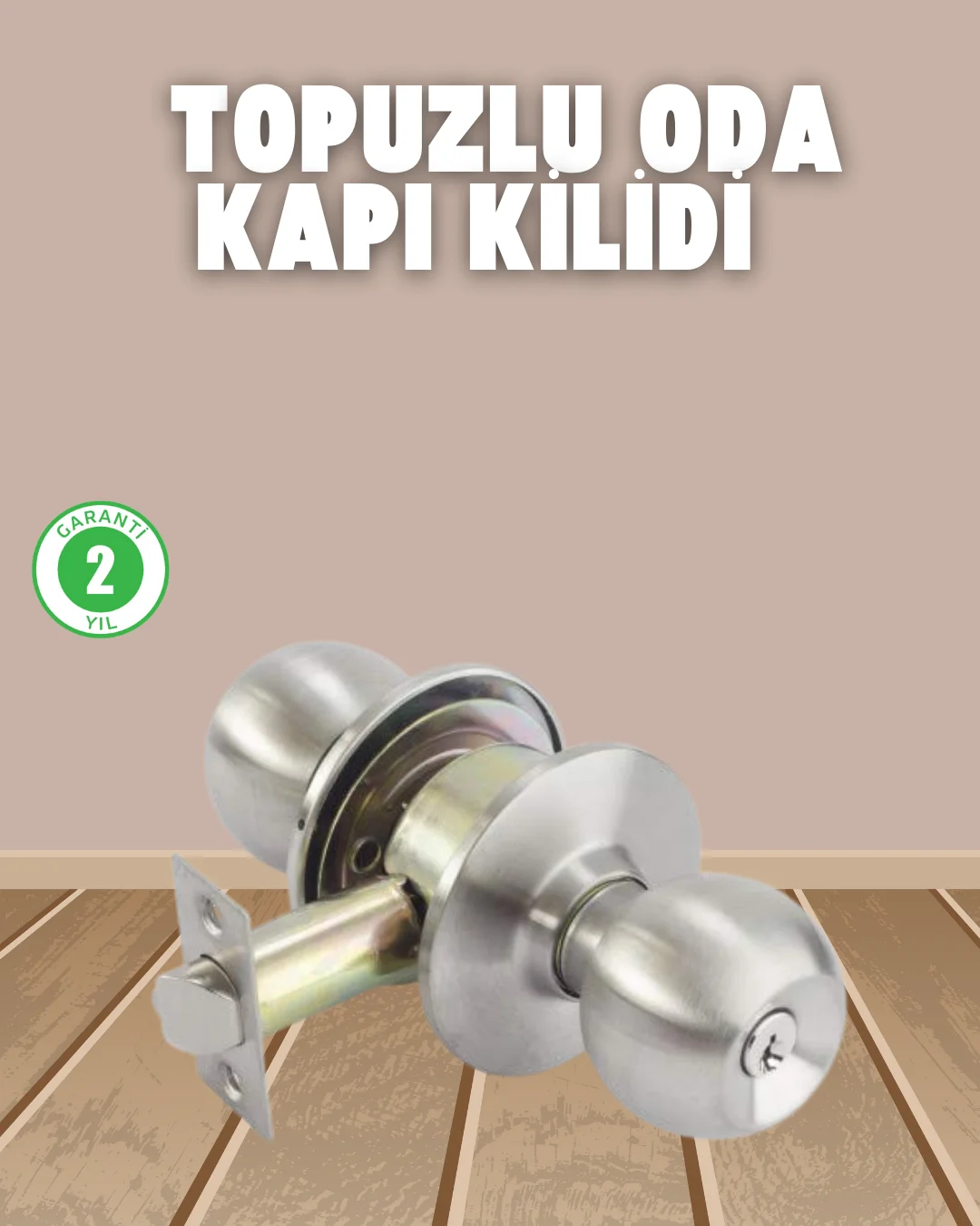 İç ve Dış Mekan Uyumlu Giriş Tipi Topuzlu Kilit İç ve Dış Mekan Uyumlu Giriş Tipi Topuzlu Kilit