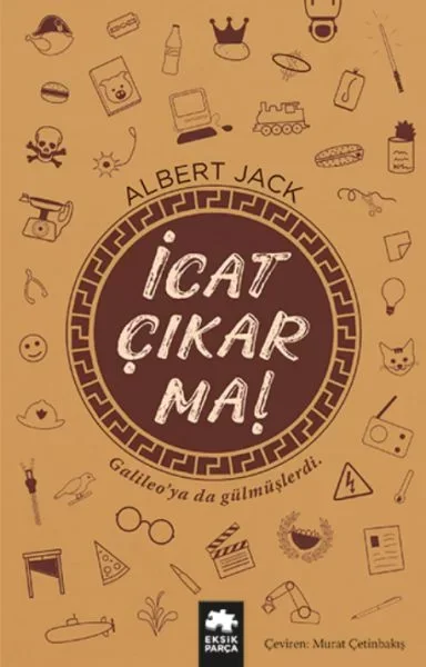 İcat Çıkarma!