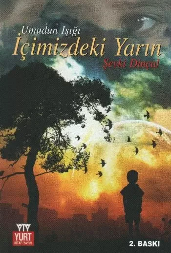 İçimizdeki Yarın (Umudun Işığı) Fiyatı, Yorumları ve Özellikleri