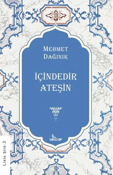 İçindedir Ateşin