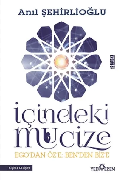 İçindeki Mucize - Ego'dan Öz'e; Ben'den Biz'e Fiyatı, Yorumları ve Özellikleri