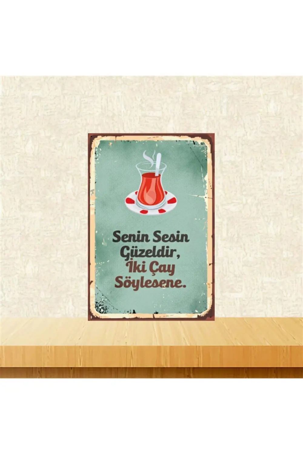 Iki Çay Söylesene 20-30 Cm Retro Ahşap Tablo Tkfx4581