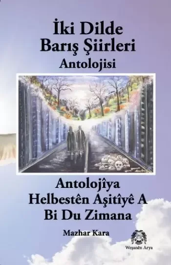 İki Dilde Barış Şiirleri Fiyatı, Yorumları ve Özellikleri