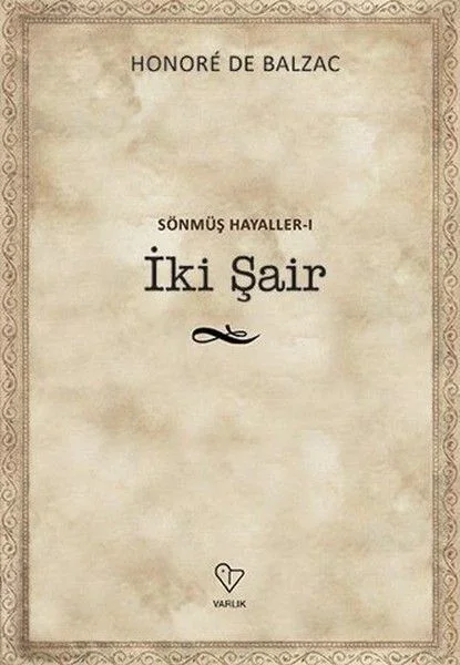 İki Şair - Sönmüş Hayaller 1 Fiyatı, Yorumları ve Özellikleri