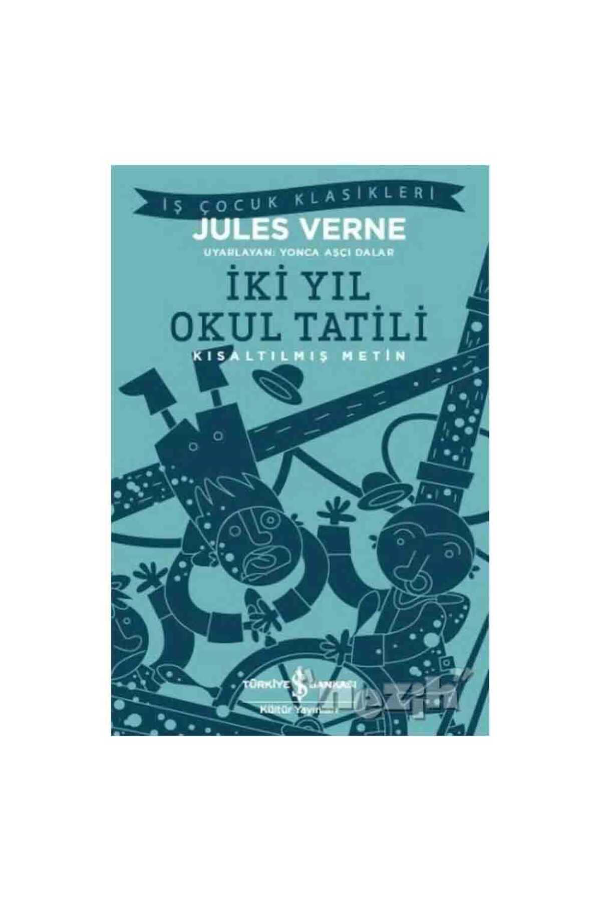 İki Yıl Okul Tatili