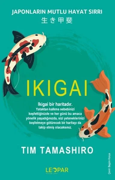Ikıgaı - Japonların Mutlu Hayat Sırrı Fiyatı, Yorumları ve Özellikleri