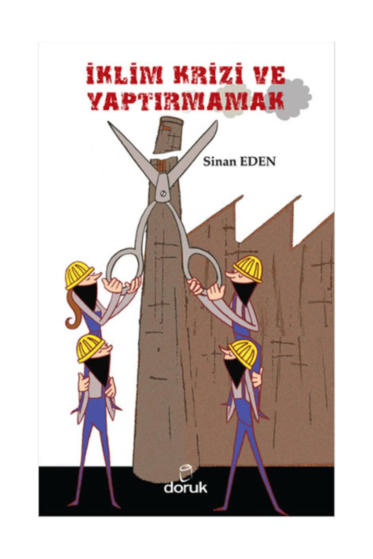 İklim Krizi ve Yaptırmamak Fiyatı, Yorumları ve Özellikleri