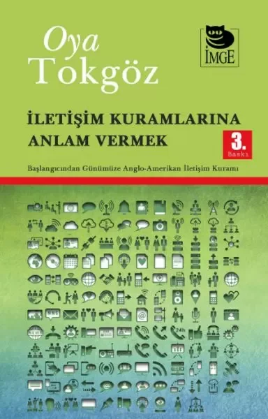 İletişim Kuramlarına Anlam Vermek  Başlangıcından Günümüze Anglo-Amerikan  İletişim Kuramı Fiyatı, Yorumları ve Özellikleri