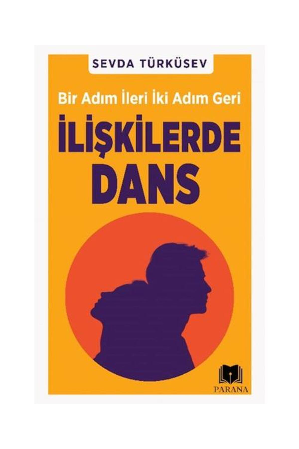 Parana Yayınları İlişkilerde Dans /  / Sevda Türküsev