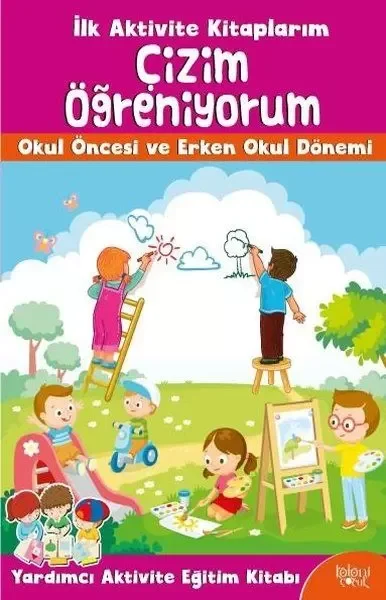 İlk Aktivite Kitaplarım - Çizim Öğreniyorum