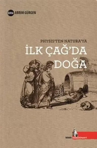 İlk Çağ'da Doğa Fiyatı, Yorumları ve Özellikleri