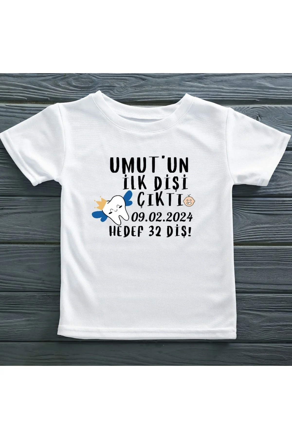İlk Dişi Çıktı Hedef 32 Diş Yazılı Çocuk Tişörtü