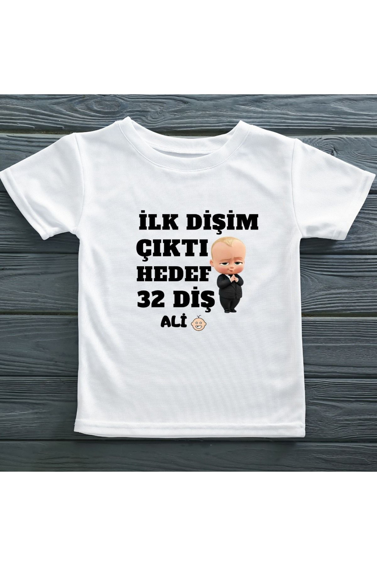 İlk Dişim Çıktı Hedef 32 Diş Yazılı Kişiye Özel Çocuk Tişörtü