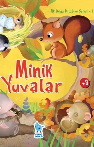 İlk Doğa Kitabım Serisi 1 - Minik Yuvalar Fiyatı, Yorumları ve Özellikleri