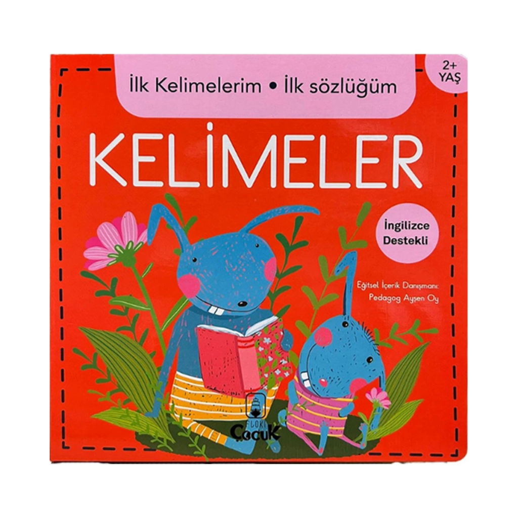 İlk Kelimelerim Kelimeler İlk Kelimelerim Kelimeler