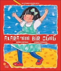 İlk Kitabını Kendin Boya - Alara'nın Bir Günü Fiyatı, Yorumları ve Özellikleri