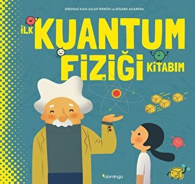 İlk Kuantum Fiziği Kitabım (Ciltli) Fiyatı, Yorumları ve Özellikleri