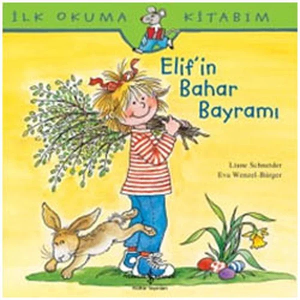 İlk Okuma Kitabım - Elif'in Bahar Bayramı Fiyatı, Yorumları ve Özellikleri