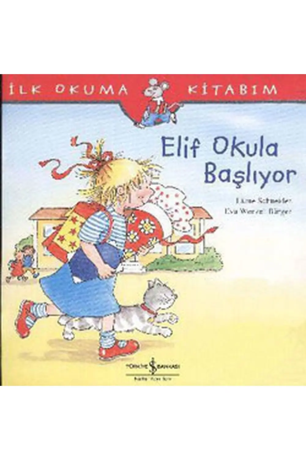 İlk Okuma Kitabım Elif Okula Başlıyor