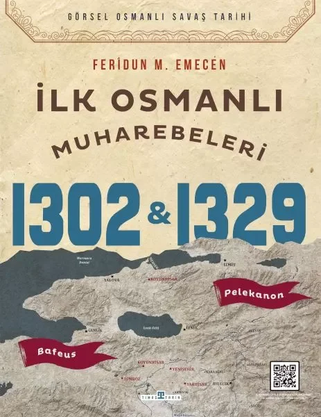 İlk Osmanlı Muharebeleri Bafeus 1302 &amp; Pelekanon 1329