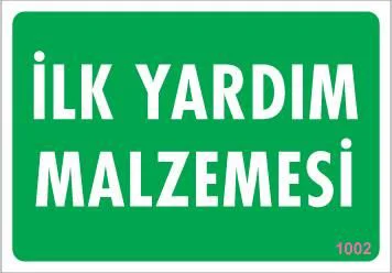 İlk Yardım Malzemesi Uyarı Levhası 17,5x25 KOD:1002 Fiyatı, Yorumları ve Özellikleri