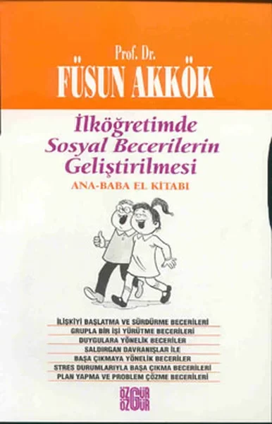 İlköğretimde Sosyal Becerilerin Geliştirilmesi Ana - Baba El Kita