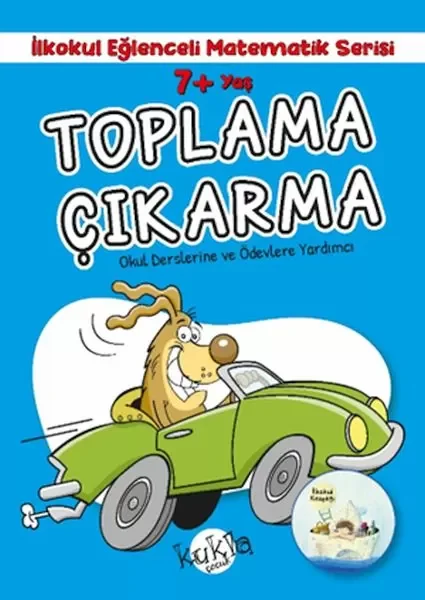 İlkokul Eğlenceli Matematik Serisi - Toplama Çıkarma 7+ Yaş Fiyatı, Yorumları ve Özellikleri