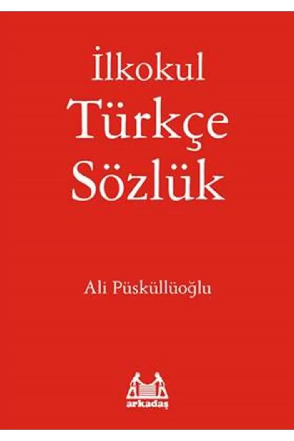 İlkokul Türkçe Sözlük