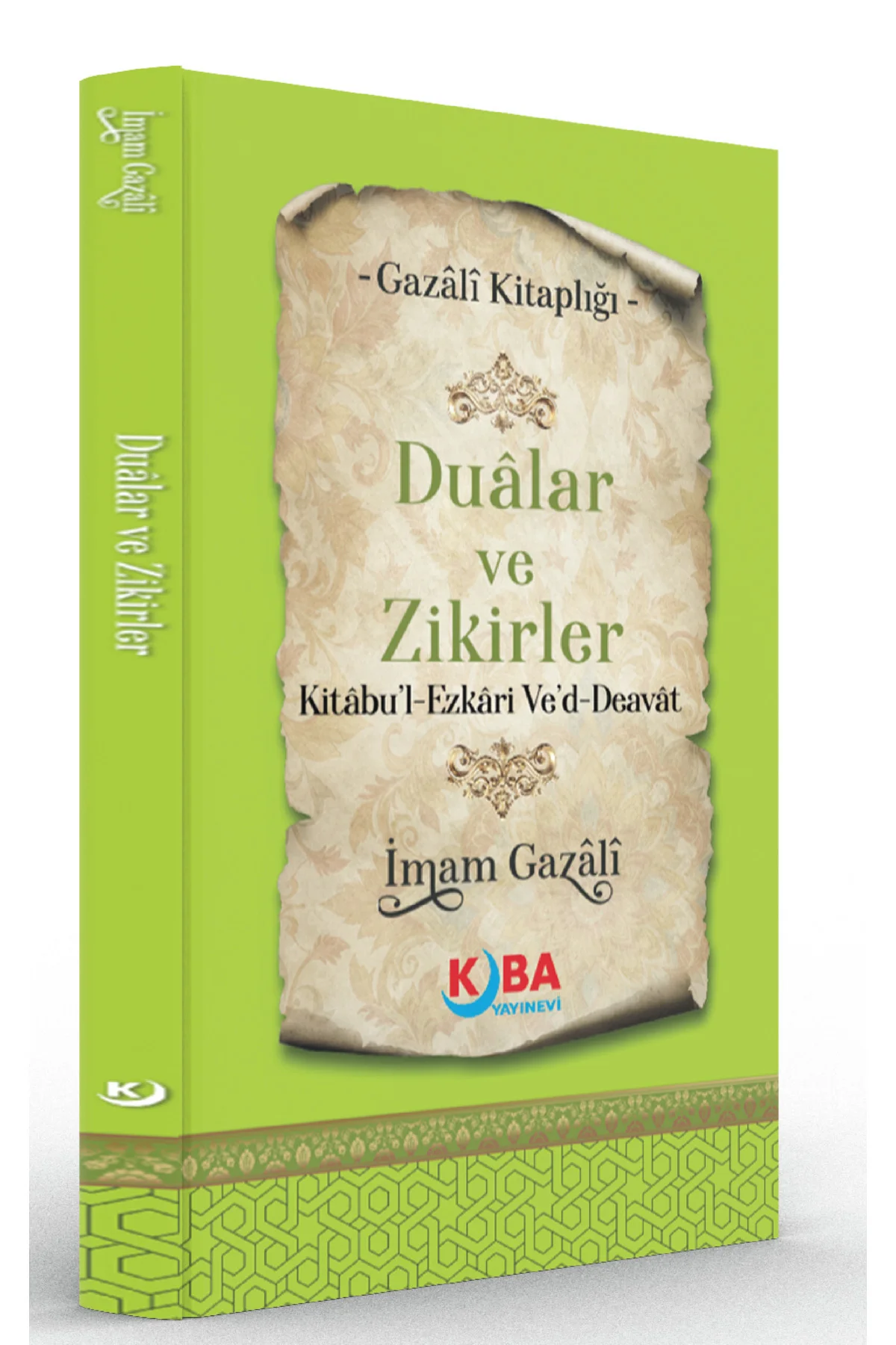 İMAM GAZALİ-Dualar ve Zikirler-Minhâcu’l-Âbidîn-