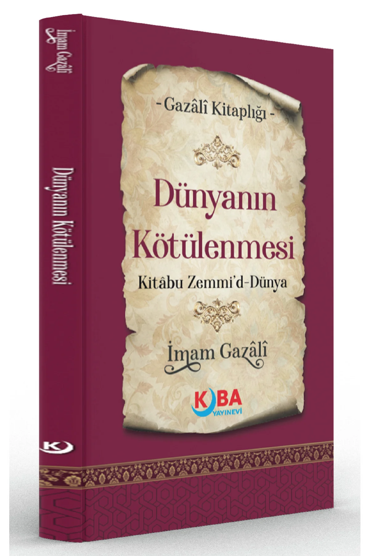 İMAM GAZALİ-Dünyanın Kötülenmesi-Minhâcu’l-Âbidîn
