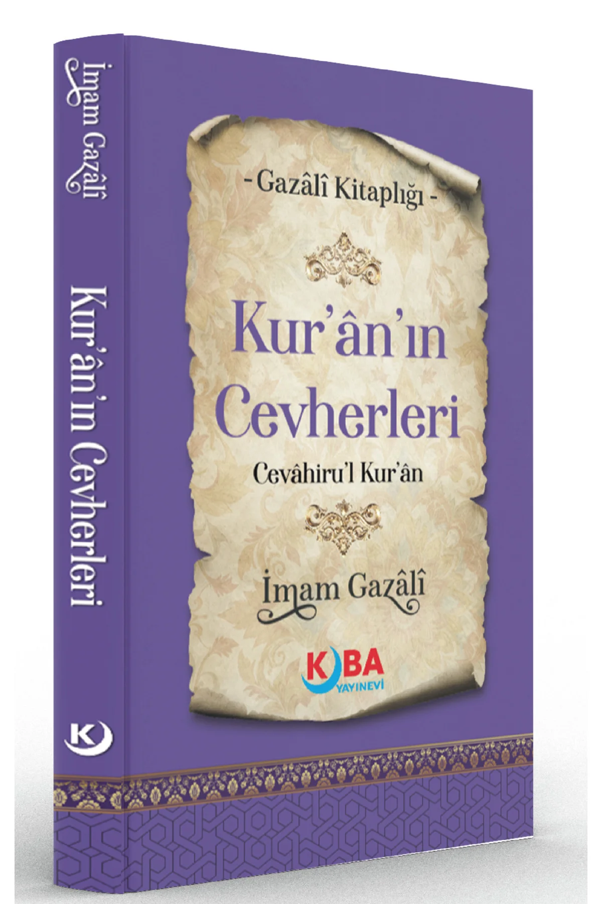 İMAM GAZALİ-KUR’ÂN’IN CEVHERLERİ-Cevahir’ul Kur’ân